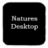 NaturesDesktop